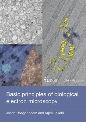 Cover image of "Basic Principles of Biological Electron Microscopy"