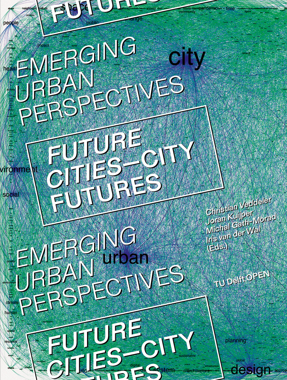 Future Cities—City Futures: Emerging Urban Perspectives | Thoth