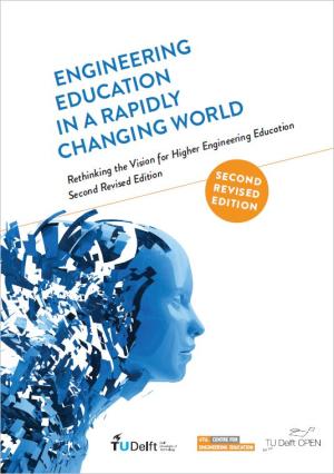 Engineering Education in the Rapidly Changing World: Rethinking the Vision for Higher Engineering Education | Second Revised Edition